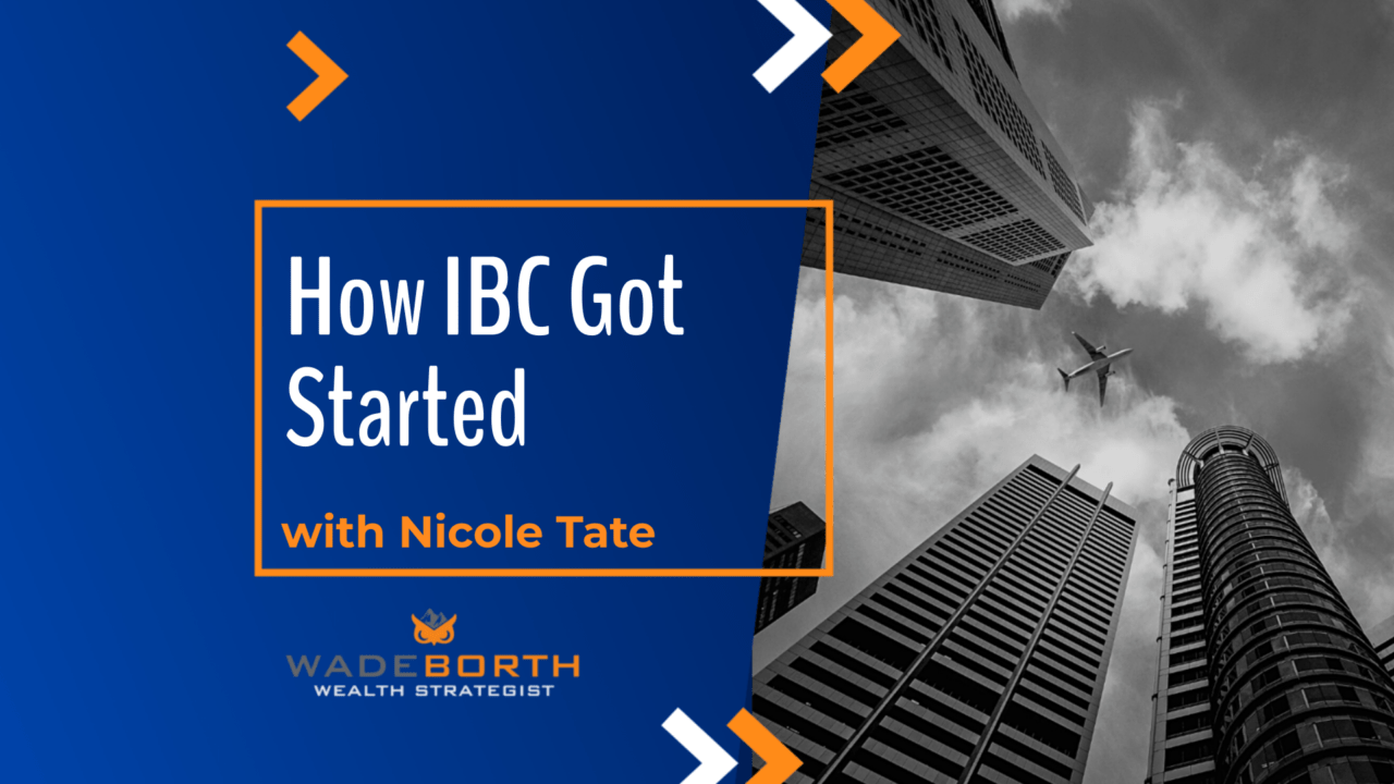 How IBC Got Started How IBC Got Started