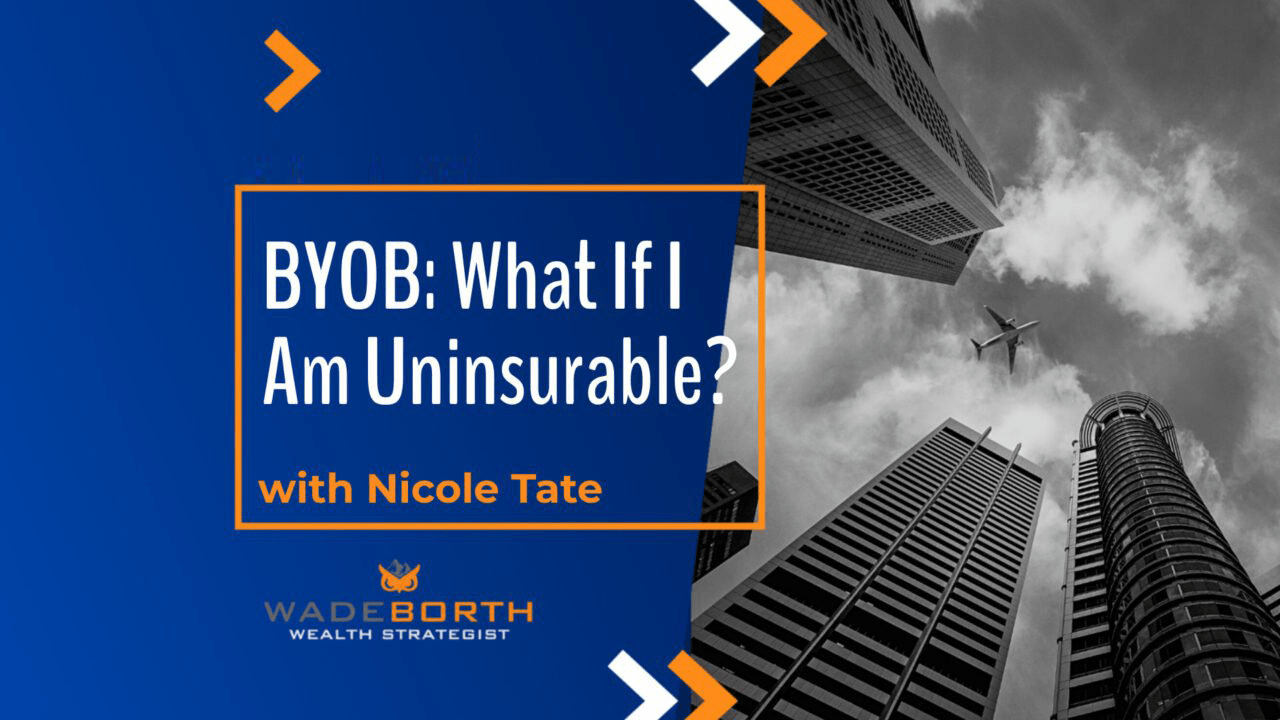 Uninsurable Uninsurable